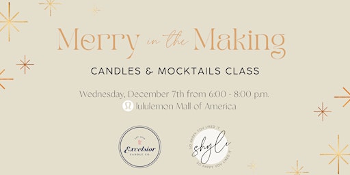 Merry in the Making: Candles and Mocktails Class