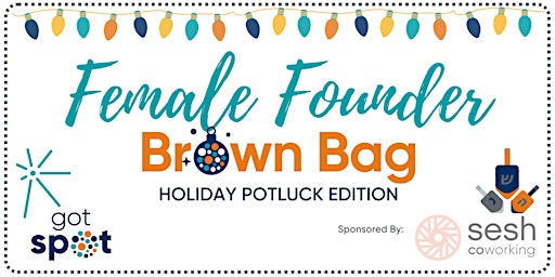 Female Founder Holiday Potluck