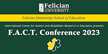 Felician University F.A.C.T Conference