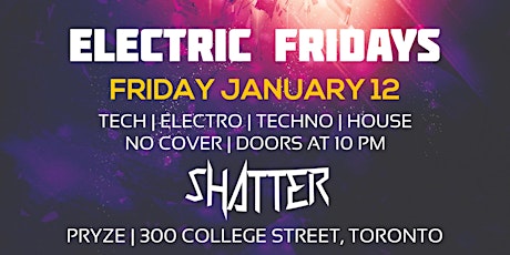 Electric Fridays @ Pryze | Ft. Shatter primary image