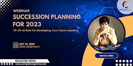 Succession Planning For 2023: 70-20-10 Rule For Developing Your Future Lead