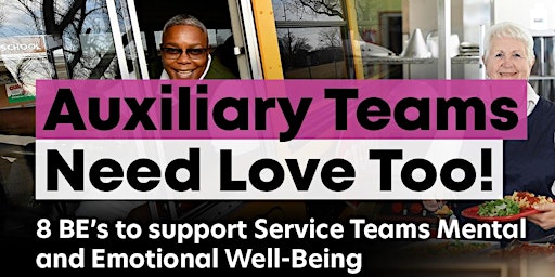 Auxiliary Teams Need Love Too! - Virtual