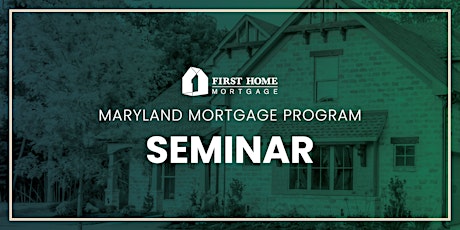 Maryland Mortgage Program Seminar