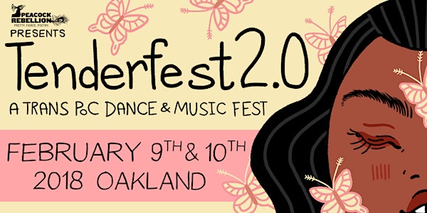 Tenderfest 2.0: Trans POC Dance & Music Fest