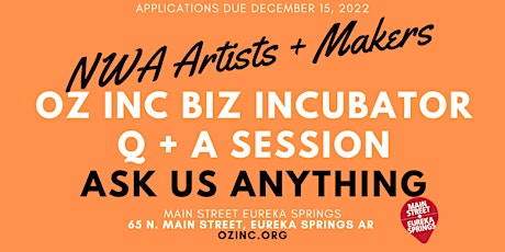 OZ INC Northwest Arkansas Artist + Maker Biz Incubator Q & A
