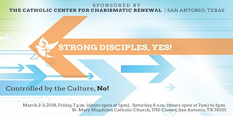 STRONG DISCIPLES, YES!  Controlled by the Culture, No! Conference primary image