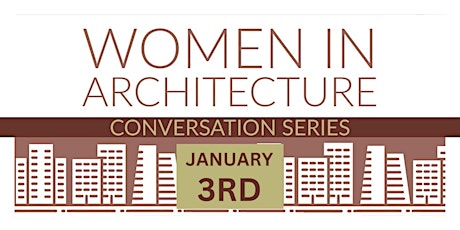 Women in Architecture Conversation Series - For AIA Members only primary image