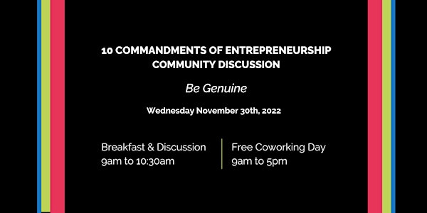 10 Commandments Community Discussion & Free Coworking Day