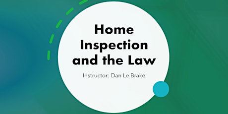 Home Inspection and the Law