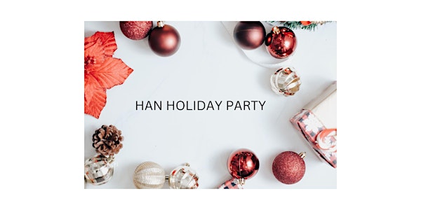 HAN Holiday Party