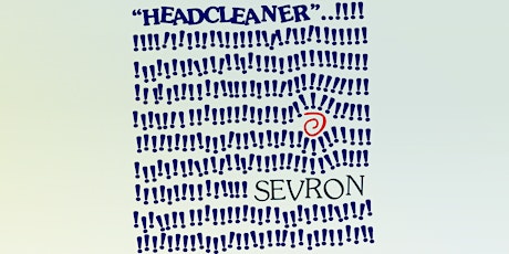 Headcleaner | Sevron - Saturday December 3