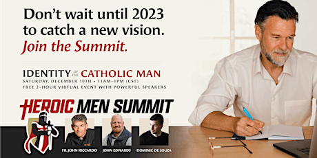 Heroic Men® Summit: Identity of the Catholic Man