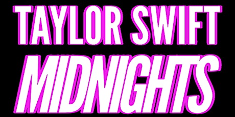 Taylor Swift Night Jacksonville - Midnights DJ Dance Party