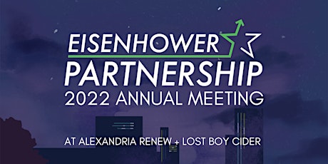 The Eisenhower Partnership's 2022 Annual Meeting