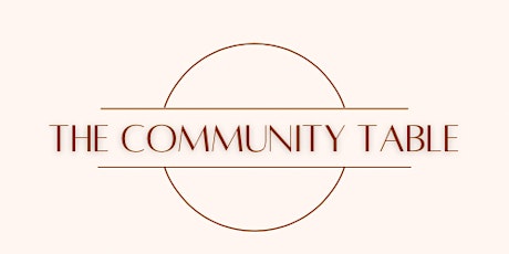 The Community Table: A Series, Episode 1