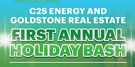Goldstone Realty Group and C2S Energy Present: Holiday Bash