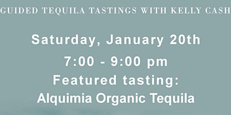 Alquimia Tequila tasting - Tequila Seminar & Guided Tasting - 01/20/2018 primary image