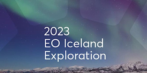 2023 EO Iceland Exploration Off-Sites