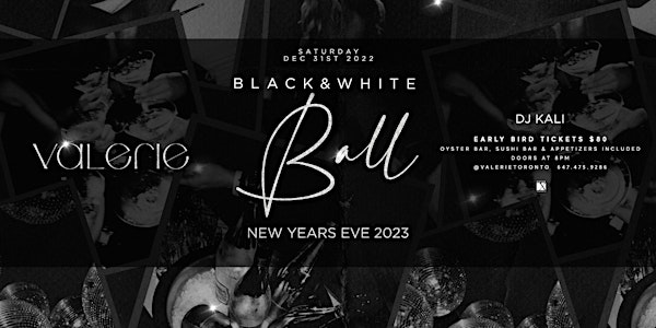 Black & White Ball - New Years Eve 2023 at Valerie inside Hotel X