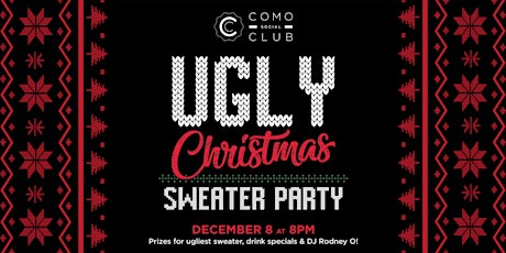Ugly Christmas Sweater Party at Como Social Club