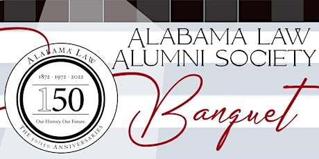 Alabama Law Alumni Society Banquet 2023