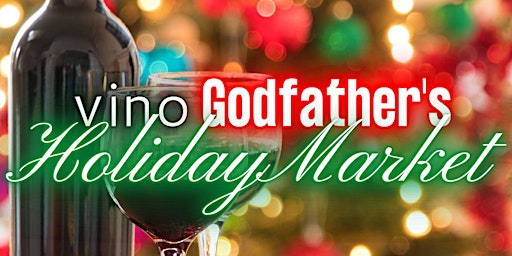 Vino Godfather Winery Holiday Market
