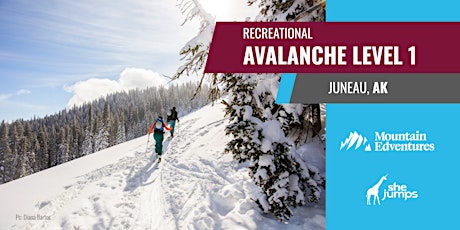 SheJumps x  Mountain Edventures | AK | Recreational Avalanche Level 1