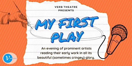 My First Play: Artists Read Their Early Work
