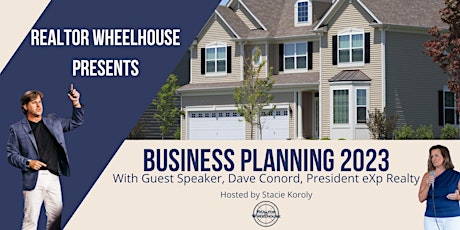 Realtor Wheelhouse Presents 2023 Business Planning with Dave Conord