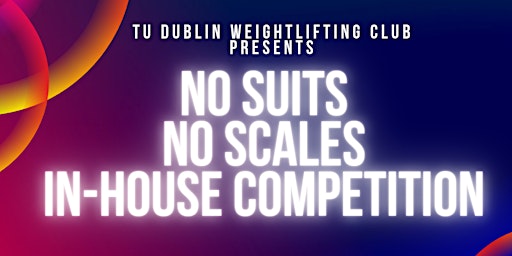 No Suits, No Scales, In-house Compeition