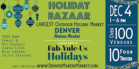 Holiday Bazaar - Denver Makers Market @ Aspen Grove