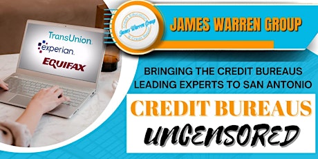 Credit Bureaus Uncensored
