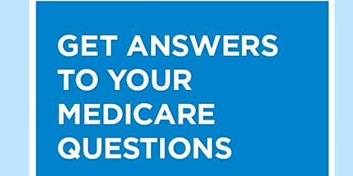 Medicare Answers to your Questions