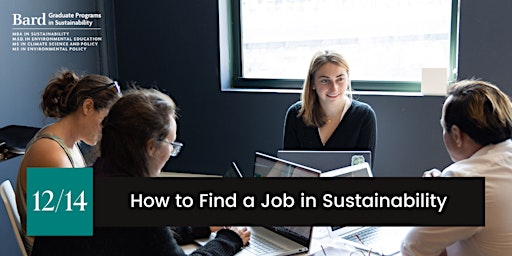 How to Find a Job in Sustainability - Dec. 2022 Webinar