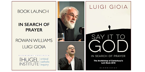 Book Launch of "Say it to God. In Search of Prayer" by Luigi Gioia