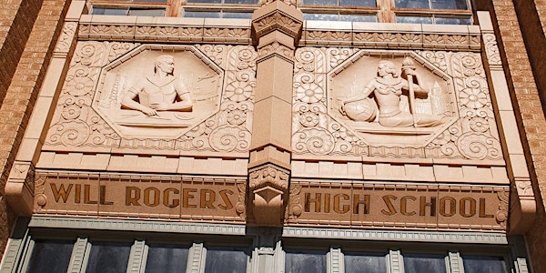 SOLD OUT!! 2nd Saturday Tour | WILL ROGERS HIGH SCHOOL: A Deco Darling