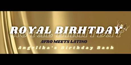 Royal Birthday x Afro meats Latino