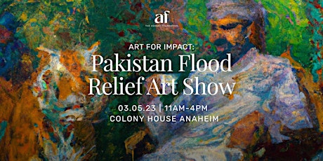 Art for Impact: Pakistan Flood Relief Art Show