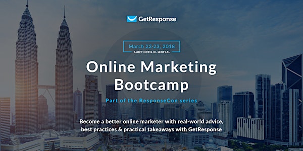 GetResponse Online Marketing Bootcamp, Part of the ResponseCon series
