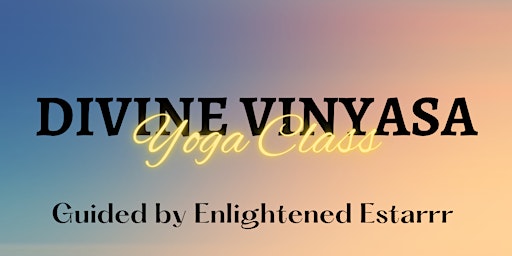 Divine Vinyasa Yoga Class