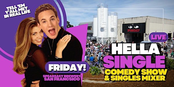 HellaSingle: Holiday Comedy Show & Singles Party / SAN FRANCISCO
