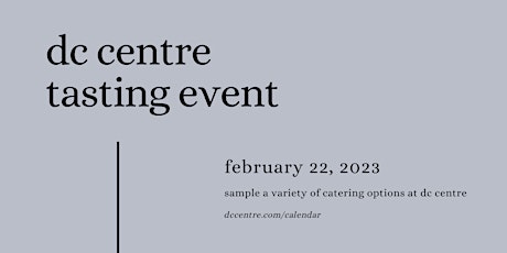 DC Centre Winter Tasting Event