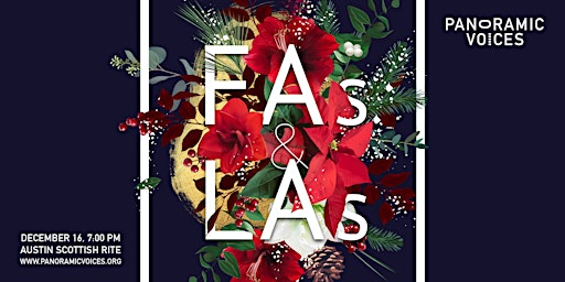 FAs & LAs - A Panoramic Voices Holiday Event