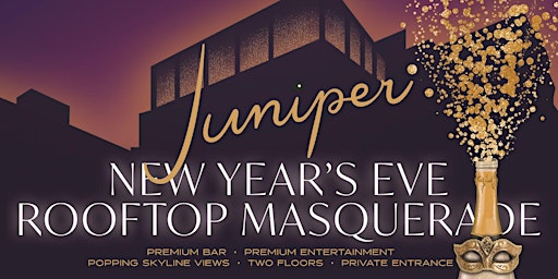 Juniper New Year's Eve Rooftop Masquerade