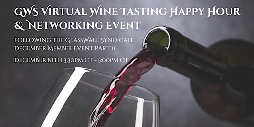 GWS Virtual Wine Tasting Happy Hour & Networking Event