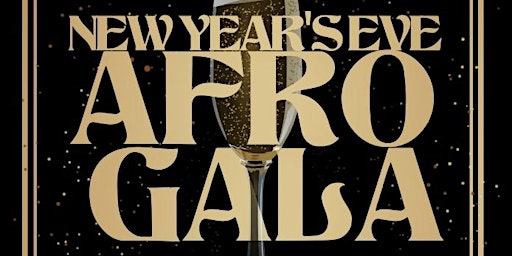 NEW YEAR’S EVE AFRO GALA