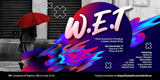 W.E.T. (A Queer Variety Show)