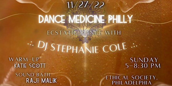 Dance Medicine Philly Ecstatic Dance 11.27