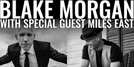 Blake Morgan w/special guest Miles East