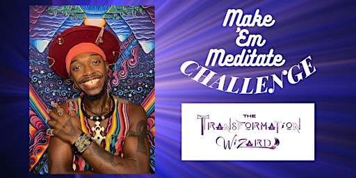 5-Day Make 'Em Meditation Challenge For Artists & Entreprenuers